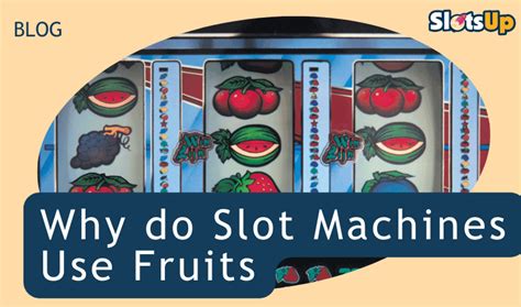 Exploring the Sweet History: Why Slot Machines Embrace Fruit .